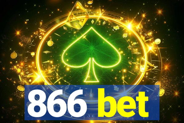 866 bet